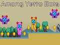 Jeu Among Yetto Bots
