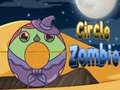 Jeu Circle Zombie