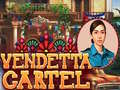 Jeu Vendetta Cartel