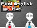 Jeu Find Stylish Hat 