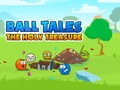 Jeu Ball Tales: The Holy Treasure