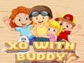 Jeu XO With Buddy