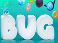 Jeu Bug