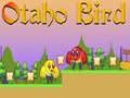 Jeu Otaho Bird