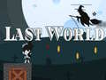 Jeu Last World