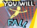 Jeu You Will Fall