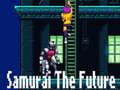 Jeu Samurai the Future