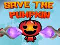 Jeu Save the Pumpkin