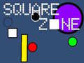 Jeu Square Zone