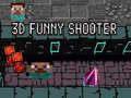 Jeu 3D Funny Shooter