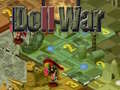 Jeu Doll War