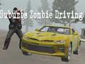 Jeu Suburbs Zombie Driving