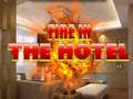 Jeu Fire in the Hotel