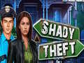 Jeu Shady Theft
