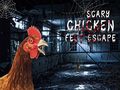 Jeu Scary Chicken Feet Escape