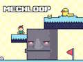 Jeu MechLoop