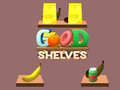 Jeu Good Shelves