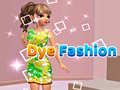 Jeu Dye Fashion