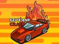 Jeu Drive and Crash