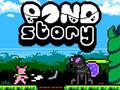 Jeu Pond Story