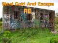 Jeu Steal Gold And Escape RE