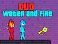 Jeu Duo Water and Fire