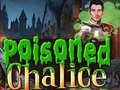 Jeu Poisoned Chalice