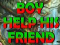 Jeu Boy Help His Friend
