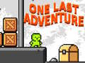 Jeu One Last Adventure