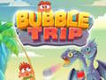 Jeu Bubble Trip
