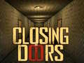 Jeu Closing Doors