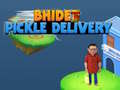 Jeu Bhide Pickle Delivery