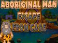 Jeu Aboriginal Man Escape From Cage