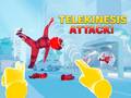 Jeu Telekinesis Attack