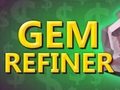 Jeu Gem Refiner
