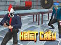 Jeu Heist Crew