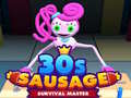 Jeu 30C Sausage Survival Master