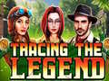 Jeu Tracing the Legend