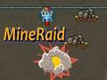 Jeu MineRaid