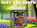 Jeu Hues and Hoots Escape