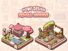 Jeu Home Design: Small House
