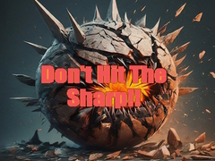Jeu Don't Hit The Sharp