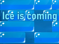 Jeu Ice is coming