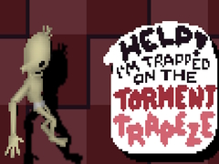 Jeu Help! I’m Trapped on The Torment Trapeze