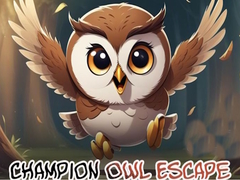 Jeu Champion Owl Escape