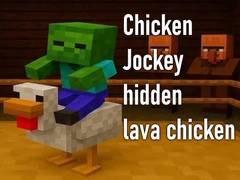 Jeu Chicken Jockey hidden lava chicken