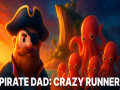 Jeu Pirate Dad: Crazy Runner
