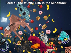 Jeu Feed all the MONSTERS in the Mineblock