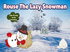Jeu Rouse The Lazy Snowman