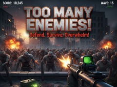 Jeu Too Many Enemies!